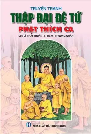 Thập Đại Đệ Tử Phật Pdf: Câu Chuyện Về Mười Đại Trượng Phu Thời Đức Phật