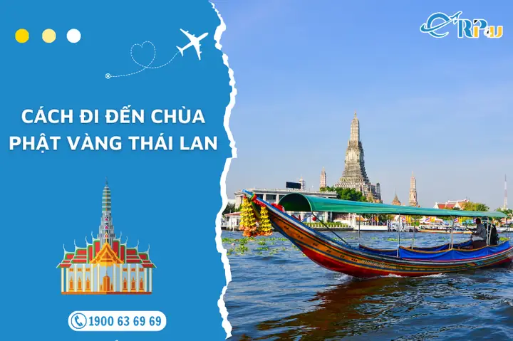 Cách Đi Đến Chùa Phật Vàng Thái Lan