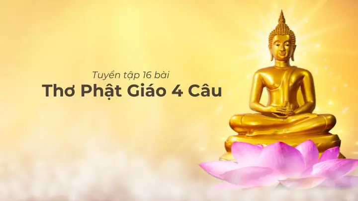 Tuyền Tập 16 Bài Thơ Phật Giáo 4 Câu Hay Nhất Năm 2025
