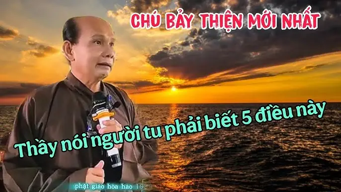 Thuyết Trình Phật Giáo Hòa Hảo: Tìm Hiểu Về Bảy Thiện Pháp