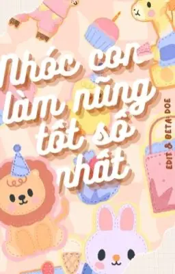 [đm/edit] Nhóc Con Làm Nũng Tốt Số Nhất/ Hướng Dẫn ...