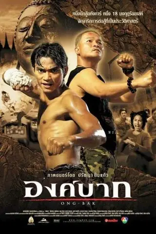 #1. Truy Tìm Tượng Phật – Ong Bak (2003)