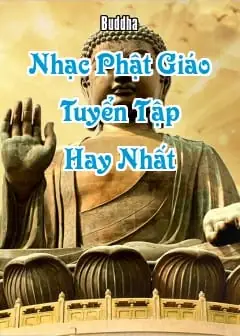 Ảnh Nhạc Phật Giáo Tuyển Tập Hay Nhất