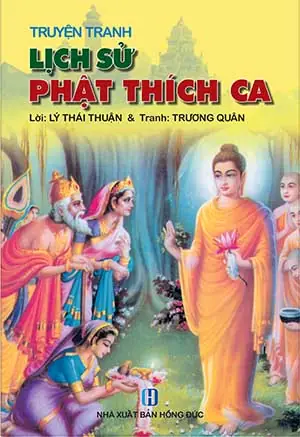 Truyện Phật Thích Ca: Hành Trình Từ Hoàng Tử Đến Bậc Đạo Sư