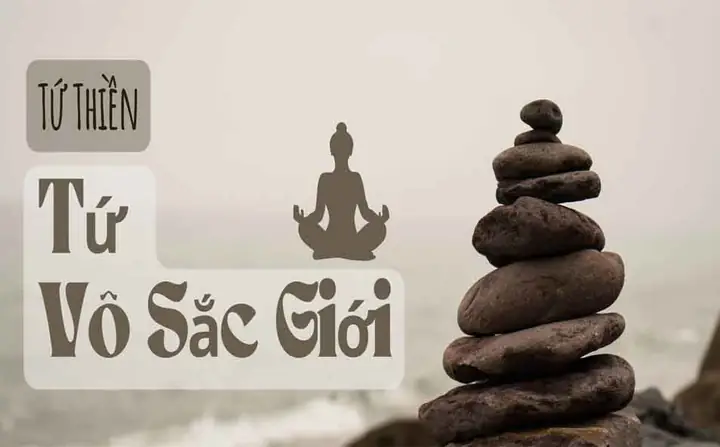 Tứ Thiền Và Tứ Vô Sắc Định Trong Phật Giáo Nguyên Thủy