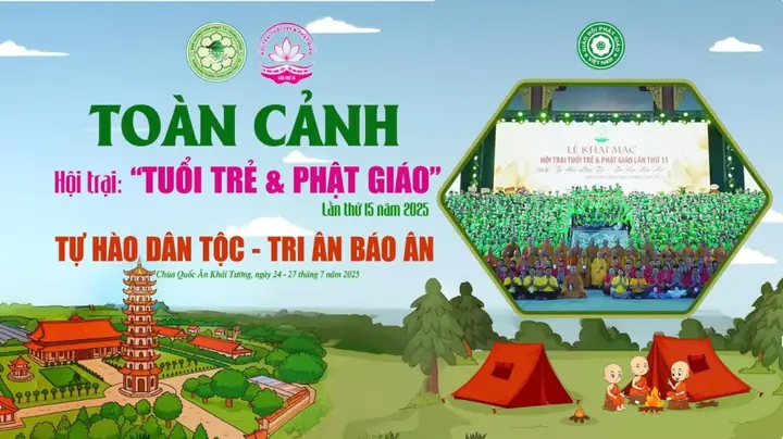 Toàn Cảnh: Hội Trại "tuổi Trẻ Và Phật Giáo" Lần Thứ 15 Năm 2025 Chủ ...