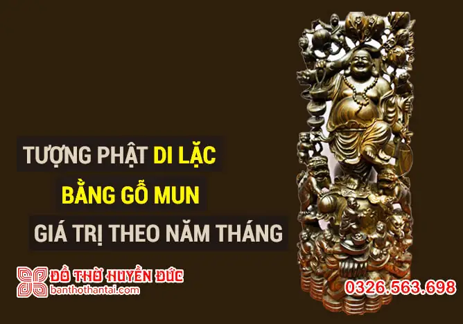 Ý Nghĩa Của Việc Trưng Thờ Tượng Phật Di Lặc Gỗ Mun