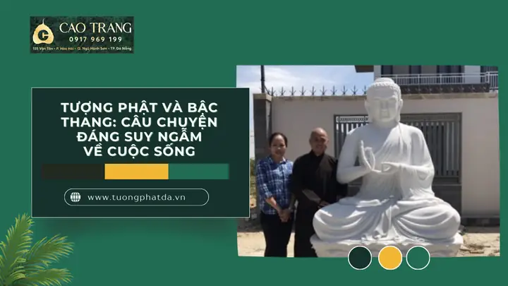 Tượng Phật Và Bậc Thang: Câu Chuyện Đáng Suy Ngẫm