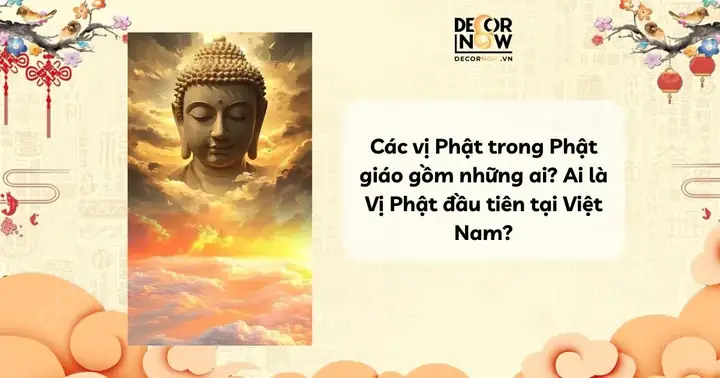 Các Vị Phật Trong Phật Giáo, Vị Phật Đầu Tiên Tại Việt Nam Là Ai ...