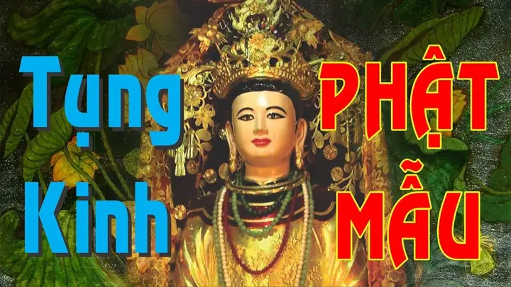 What Is The Meaning Of Kinh Phật Mẫu And Its Significance In Buddhism?
