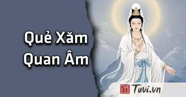 Gieo Quẻ Xăm Quan Âm