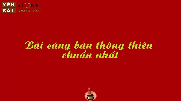Cẩm Nang Toàn Tập Về Bàn Thờ Thông Thiên: Vị Trí, Lễ Vật Và Bài Cúng Chuẩn Nhất