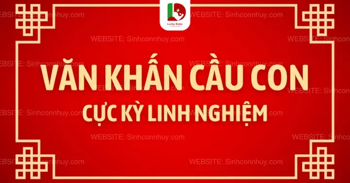 Văn Khấn Cầu Con Cực Kỳ Linh Nghiệm | Sinh Con Như Ý