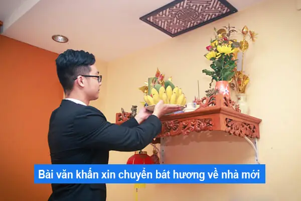 Bài Cúng Chuyển Bát Hương Về Nhà Mới: Văn Khấn Đầy Đủ Và Hướng Dẫn Chi Tiết