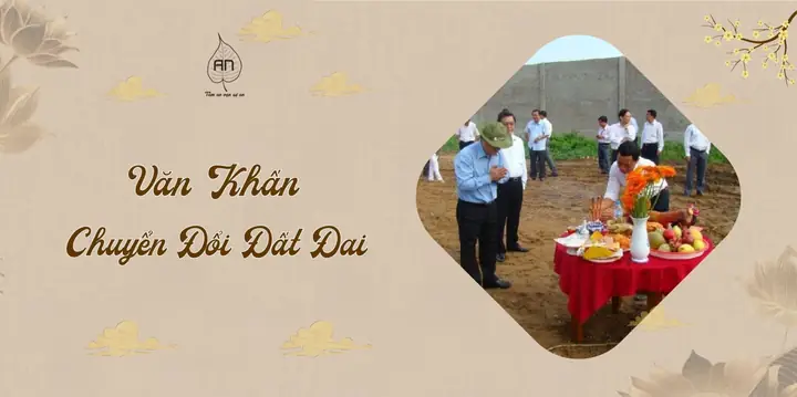 Văn Khấn Xin Chuyển Đổi Đất Đai – Hướng Dẫn Mâm Lễ & Bài ...