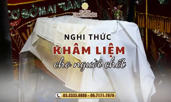 Nghi Thức Khâm Liệm Cho Người Chết .