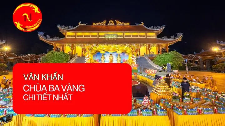 Văn Khấn Chùa Ba Vàng Cùng Cách Sắm Lễ Đầy Đủ Nhất