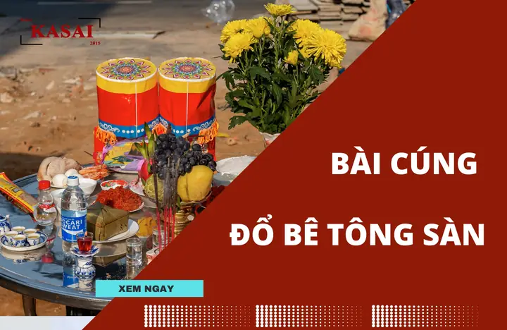 Cẩm Nang Bài Cúng Đổ Bê Tông Sàn: Lễ Vật, Văn Khấn Và Quy Trình Chuẩn Nhất