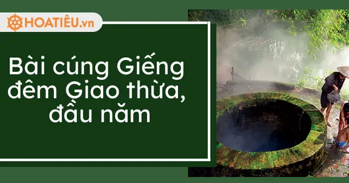 Bài Cúng Giếng Đêm Giao Thừa, Đầu Năm 2025 - Văn Khấn Cúng ...