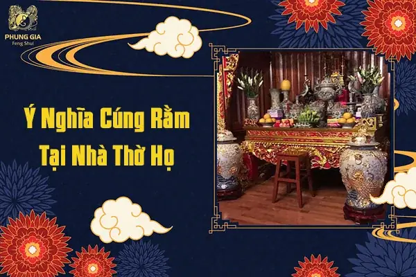 Cẩm Nang Chi Tiết Về Bài Cúng Rằm Tháng 7 Tại Nhà Thờ Họ