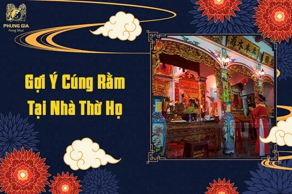 Cẩm Nang Chi Tiết Về Bài Cúng Rằm Tháng 7 Tại Nhà Thờ Họ