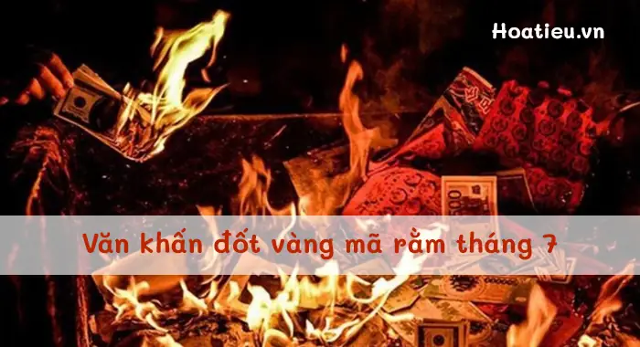 Bài Cúng Đốt Quần Áo Tháng 7, Bài Khấn Biếu Mã Rằm Tháng 7 Chuẩn ...