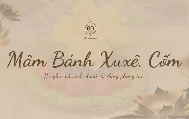 Mâm Bánh Xu Xê Và Bánh Cốm: Ý Nghĩa Và Cách Chuẩn Bị Đúng ...
