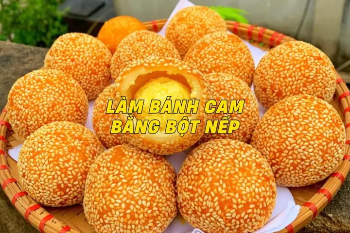 Làm Bánh Cam Bằng Bột Nếp – Món Ngon Đậm Hương Vị Truyền ...