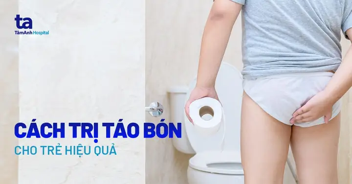 Cách Trị Táo Bón Cho Trẻ Hiệu Quả Khi Mẹ Không Biết Phải Làm Sao