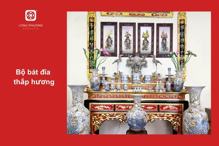 Top 5 Mẫu Bộ Bát Đĩa Thờ Cúng Đẹp, Chất Lượng Cho Không Gian Tâm Linh