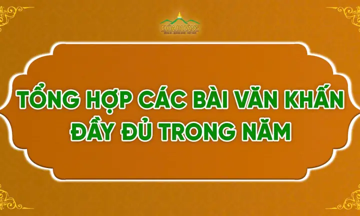 Cẩm Nang Văn Khấn: Tổng Hợp Các Bài Văn Cúng Hay, Đúng Phong Tục Dân Tộc