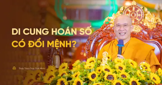 Cung Hoán Số Có Đúng Không? Cách “đổi Mệnh” Theo Đạo Phật