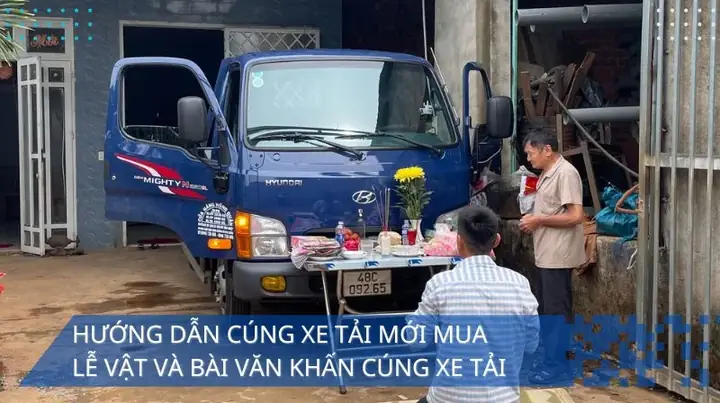 Cẩm Nang Chi Tiết Về Lễ Cúng Xe Tải Hàng Tháng: Lễ Vật, Bài Khấn Và Các Lưu Ý Quan Trọng