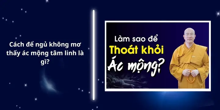 Cẩm Nang Toàn Diện: Cách Để Ngủ Không Mơ Thấy Ác Mộng Tâm Linh