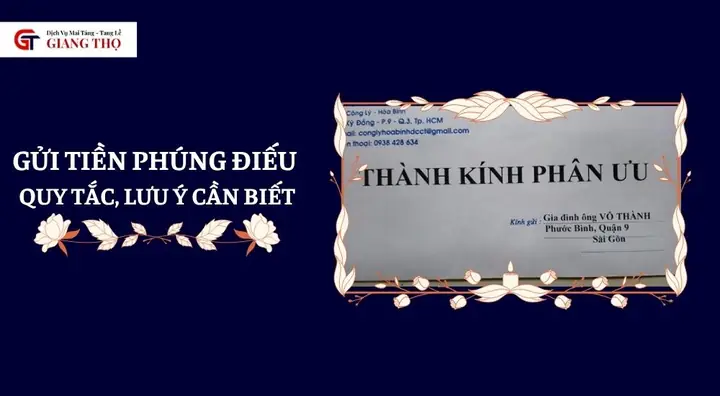 Gửi Tiền Phúng Điếu Trong Tang Lễ - Quy Tắc, Lưu Ý Cần Biết
