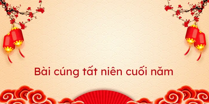 Các Bước Chuẩn Bị Và Thực Hiện Nghi Lễ Cúng Cuối Năm