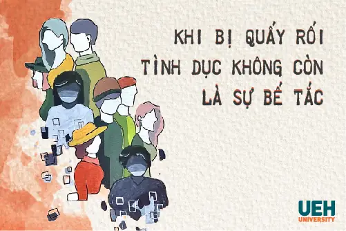 Khi Bị Quấy Rối Tình Dục Không Còn Là Sự Bế Tắc