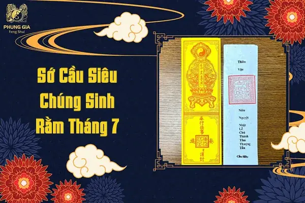 Cẩm Nang Toàn Tập: Các Mẫu Sớ Cúng Rằm Tháng 7 Chuẩn Tâm Linh