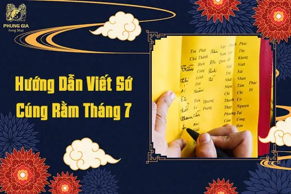 Cẩm Nang Toàn Tập: Các Mẫu Sớ Cúng Rằm Tháng 7 Chuẩn Tâm Linh