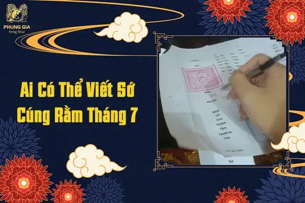 Cẩm Nang Toàn Tập: Các Mẫu Sớ Cúng Rằm Tháng 7 Chuẩn Tâm Linh