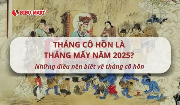 Tháng Cô Hồn Là Tháng Mấy Năm 2025? Những Điều Nên Biết - Cẩm ...