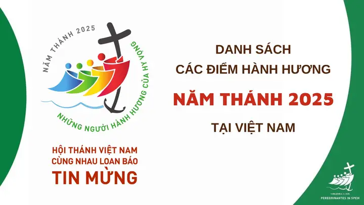 Danh Sách Các Điểm Hành Hương Năm Thánh 2025 Tại ...