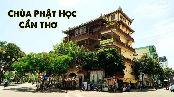Lịch Sử Hình Thành Chùa Phật Học Cần Thơ