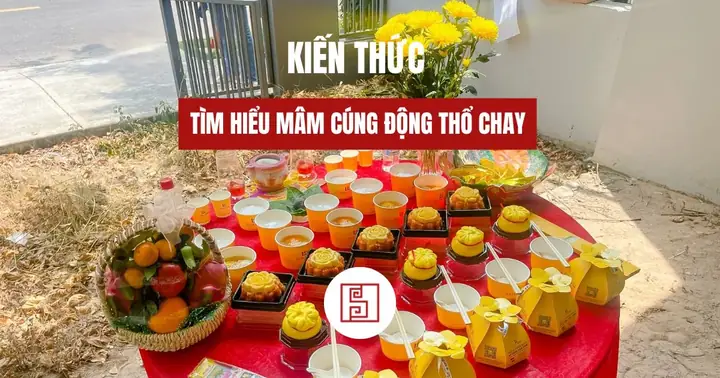 Mâm Cúng Động Thổ Chay: Chuẩn Nghi Lễ Và 30+ Mẫu 2025 • Sưa ...