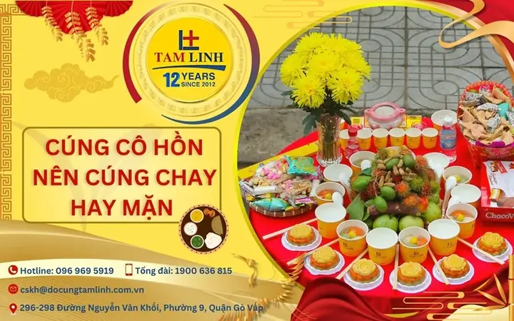 Cúng Cô Hồn Nên Cúng Chay Hay Mặn? [giải Đáp Nhanh]