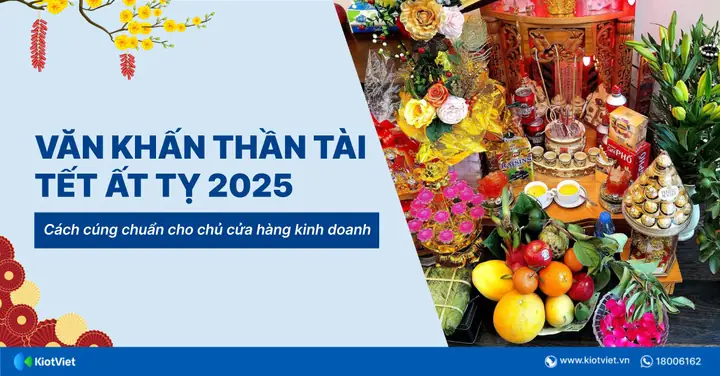 Văn Khấn Thần Tài Tết Ất Tỵ 2025 Chuẩn Cho Chủ Cửa Hàng Kinh ...
