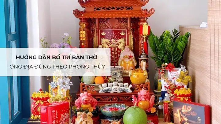 Hướng Dẫn Bố Trí Bàn Thờ Ông Địa Đúng Theo Phong Thủy