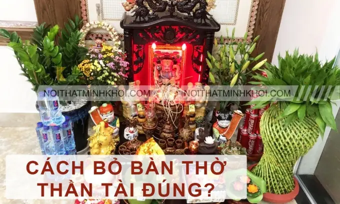 Cúng Bỏ Ban Thần Tài: Hướng Dẫn Chi Tiết Các Bước & Lưu Ý Quan Trọng