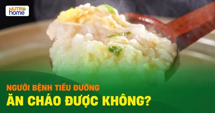 Tiểu Đường Ăn Cháo Được Không? Người Bệnh Cần Lưu Ý Gì Khi Ăn?