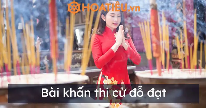 Bài Khấn Thi Cử Đỗ Đạt 2025 Linh Thiêng, Hiệu Nghiệm - Văn Khấn Thi Tốt